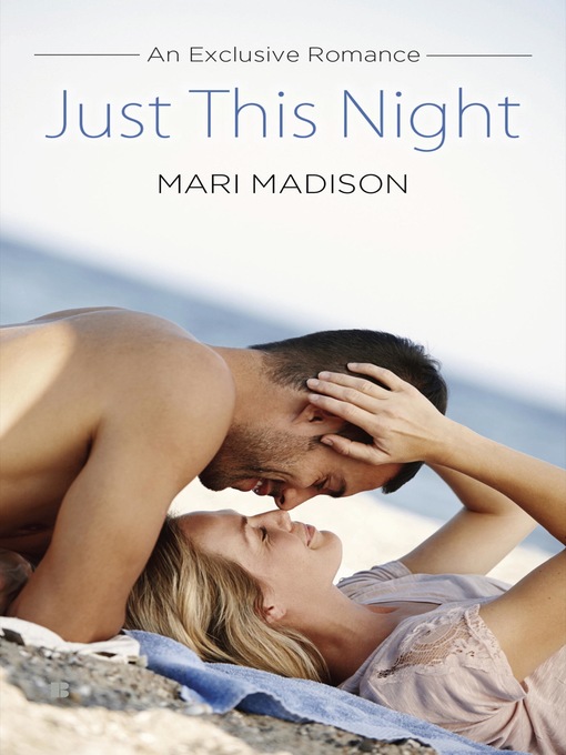 Title details for Just This Night by Mari Madison - Available